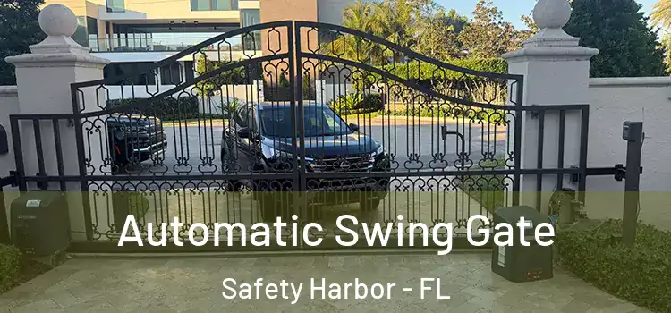 Automatic Swing Gate Safety Harbor - FL