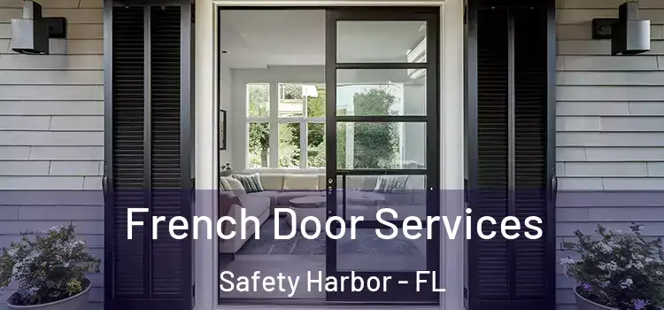 French Door Services Safety Harbor - FL