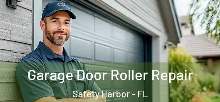  Garage Door Roller Repair Safety Harbor - FL
